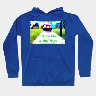 Life is Better in Flip Flops Hoodie